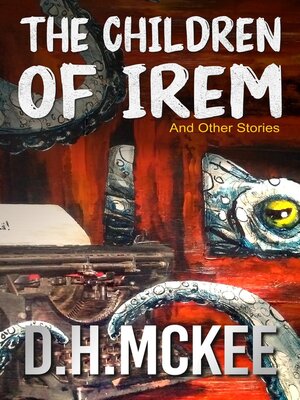 cover image of The Children of Irem and Other Stories